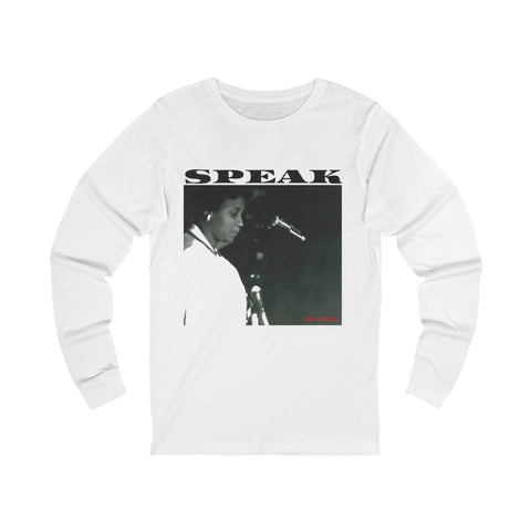 SPEAK - BLACK UNISEX LONG SLEEVE T-SHIRT