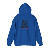 GET IN GOOD TROUBLE - BLACK UNISEX HOODIE
