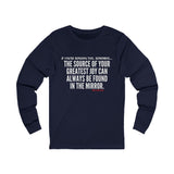 JOY IN THE MIRROR UNISEX LONG SLEEVE T-SHIRT