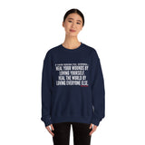 HEAL YOUR WOUNDS UNISEX SWEATSHIRT
