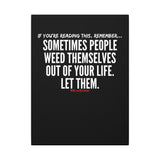 WEED THEMSELVES OUT CANVAS ART