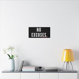 NO EXCUSECANVAS ART