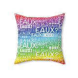 EAUX WHITE ON RAINBOW  THROW PILLOW