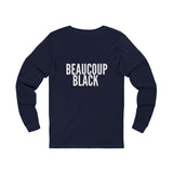 BEAUCOUP BLACK - WHITE UNISEX LONG SLEEVE T-SHIRT
