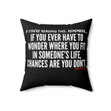 WHERE YOU FIT THROW PILLOW