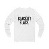 BLACKITY BLACK - BLACK UNISEX LONG SLEEVE T-SHIRT