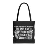 REALIZE YOUR DREAMS TOTE BAG