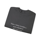 TAKE A DEEP BREATH (CLEAN) UNISEX SWEAT SHIRT