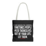 WEED THEMSELVES OUT TOTE BAG