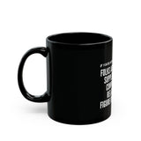 FIGURE OUT CERAMIC MUG- BLACK 11OZ