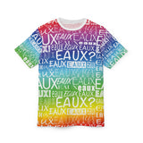 EAUX WHITE ON RAINBOW AOP UNISEX T-SHIRT