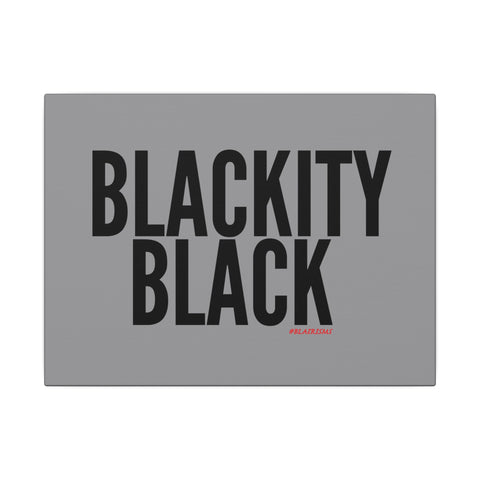 BLACKITY BLACK - BLACK CANVAS ART
