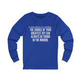 JOY IN THE MIRROR UNISEX LONG SLEEVE T-SHIRT