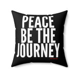 PEACE BE THE JOURNEY WHITE THROW PILLOW