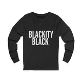 BLACKITY BLACK - WHITE UNISEX LONG SLEEVE T-SHIRT