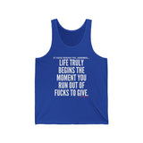 LIFE TRULY BEGINS UNISEX TANK TOP