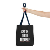 GET IN GOOD TROUBLE - WHITE TOTE BAG