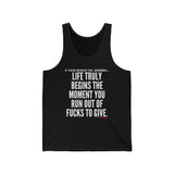 LIFE TRULY BEGINS UNISEX TANK TOP