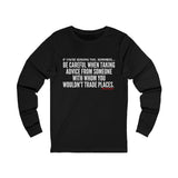 TRADING PLACES UNISEX LONG SLEEVE T-SHIRT
