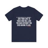 GIVE YOUR LOVE UNISEX SHORT SLEEVE T-SHIRTS