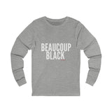 BEAUCOUP BLACK - WHITE UNISEX LONG SLEEVE T-SHIRT