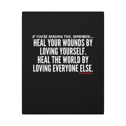 HEAL YOUR WOUNDS CANVAS ART
