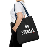 NO EXCUSE TOTE BAG
