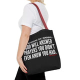GOD WILL ANSWER TOTE BAG