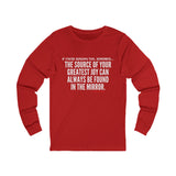 JOY IN THE MIRROR UNISEX LONG SLEEVE T-SHIRT