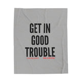 GET IN GOOD TROUBLE - BLACK PLUSH BLANKET