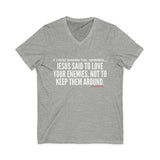 JESUS SAID (CLEAN) UNISEX V-NECK T-SHIRT