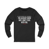 YOU ALREADY KNOW UNISEX LONGSLEEVE T-SHIRT