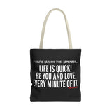 LIFE IS QUICK (CLEAN) TOTE BAG