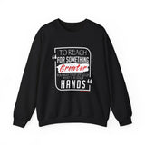 REACH FOR SOMETHING - WHITE RED UNISEX SWEAT SHIRT