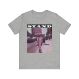 STAND - WHITE UNISEX SHORT SLEEVE T-SHIRT