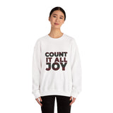 COUNT IT ALL JOY-RBG UNISEX SWEATSHIRTS