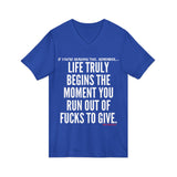 LIFE TRULY BEGINS UNISEX V-NECK T-SHIRT