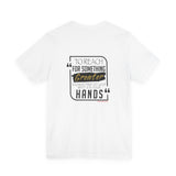 REACH FOR SOMETHING BLACK GOLD UNISEX SHORT SLEEVE T-SHIRTS