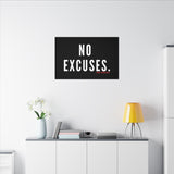NO EXCUSECANVAS ART
