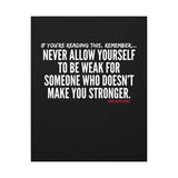 MAKE YOU STRONGER CANVAS ART