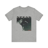 SPEAK - WHITE UNISEX SHORT SLEEVE T-SHIRT