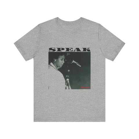 SPEAK - WHITE UNISEX SHORT SLEEVE T-SHIRT