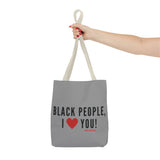 BLACK PEOPLE I LOVE YOU - BLACK TOTE BAG