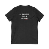 GO ON HONEY UNISEX V-NECK T-SHIRTS
