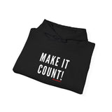 MAKE IT COUNT UNISEX HOODIE