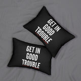 GET IN GOOD TROUBLE - WHITE LUMBAR PILLOW