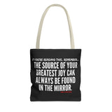 JOY IN THE MIRROR TOTE BAG