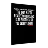 REALIZE YOUR DREAMS CANVAS ART
