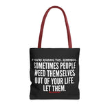 WEED THEMSELVES OUT TOTE BAG