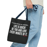 LIFE IS QUICK (CLEAN) TOTE BAG
